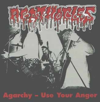 Agathocles – Agarchy – Use Your Anger (2020) CD