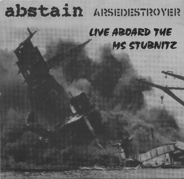 Arsedestroyer – Live Aboard The MS Stubnitz (2020) CD