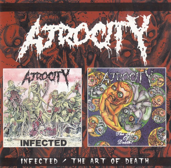 Atrocity – Infected / The Art Of Death (2022) CD