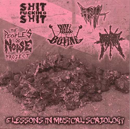 Bestial Vomit – 5 Lessons In Musical Scatology (2022) CDr Album