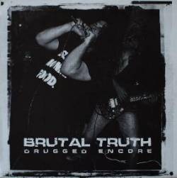 Brutal Truth – Drugged Encore (2020) Vinyl LP