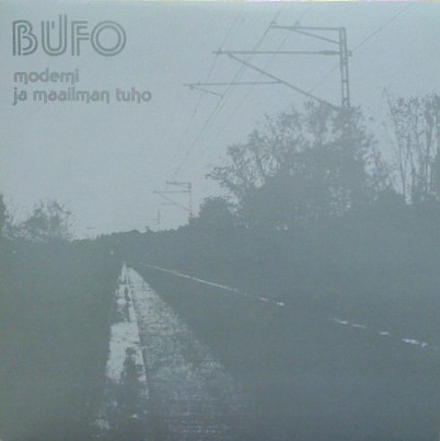 Büfo – Moderni Ja Maailman Tuho (2022) Vinyl 7″