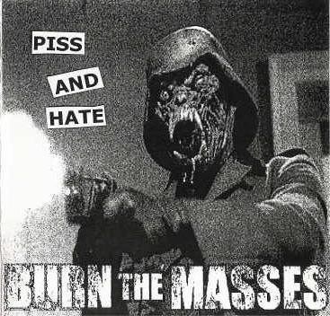 Burn The Masses – Piss And Hate (2022) CDr