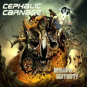Cephalic Carnage – Misled By Certainty (2022) CD Album