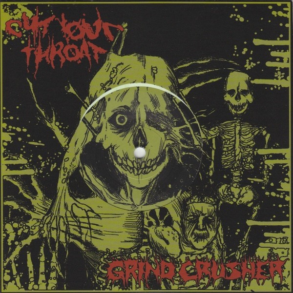 Cut Your Throat – Grind Crusher / Cut Your Throat (2022) Vinyl 7″ EP