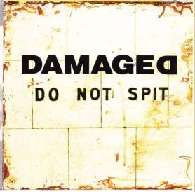 Damaged – Do Not Spit (1993) CD Album