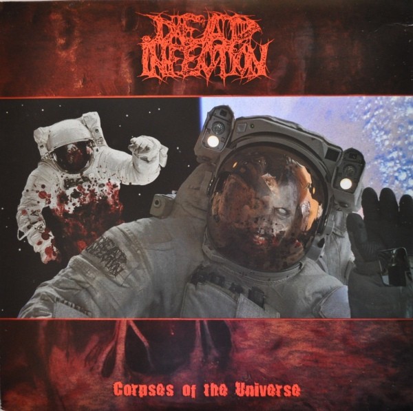 Dead Infection – Corpses Of The Universe (2008) Vinyl Album LP