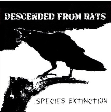 Descended From Rats – Species Extinction (2007) File Album