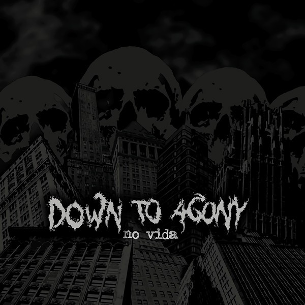 Down To Agony – No Vida (2022) Vinyl Album LP