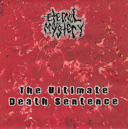 Eternal Mystery – The Ultimate Death Sentence (2008) CDr Album
