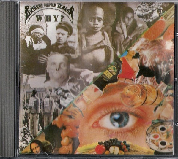 Extreme Napalm Terror – Why? (1991) CD Album