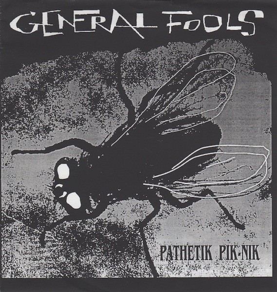 General Fools – Pathetik Pik Nik (2022) Vinyl 7″ EP