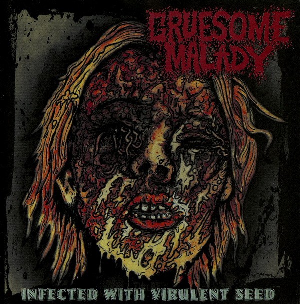 Gruesome Malady – Infected With Virulent Seed (2020) CD Album