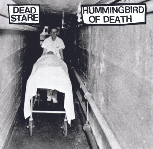 Hummingbird Of Death – Dead Stare / Hummingbird Of Death (2022) Vinyl 7″