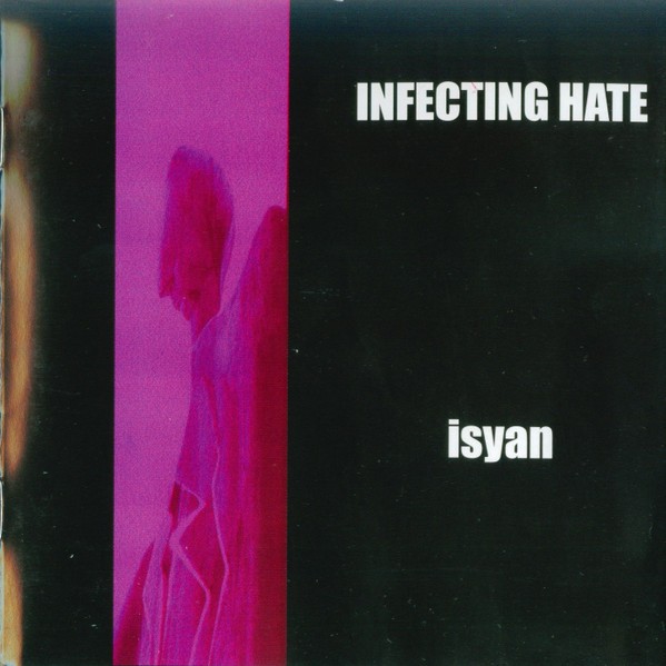 Infecting Hate – Isyan (2022) CD EP