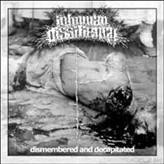 Inhuman Dissiliency – Dismembered And Decapitated (2022) CDr