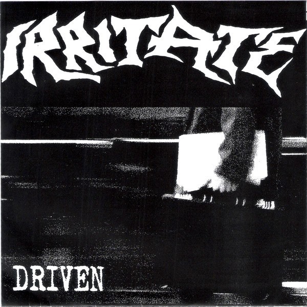 Irritate – Driven (2022) Vinyl 7″