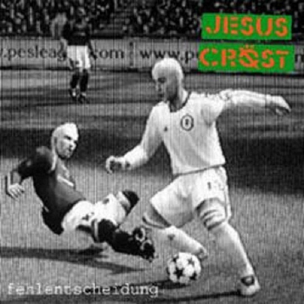 Jesus Cröst – Fehlentscheidung (2020) Vinyl Album LP