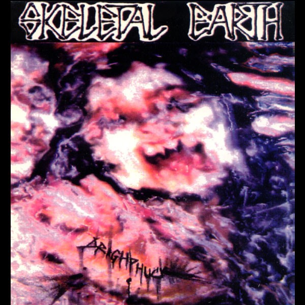 Skeletal Earth – Drighphuck (1993) Vinyl 7″ EP