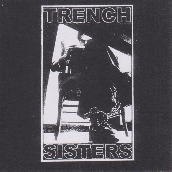Trench Sisters – Demo 2010 (2022) CDr EP